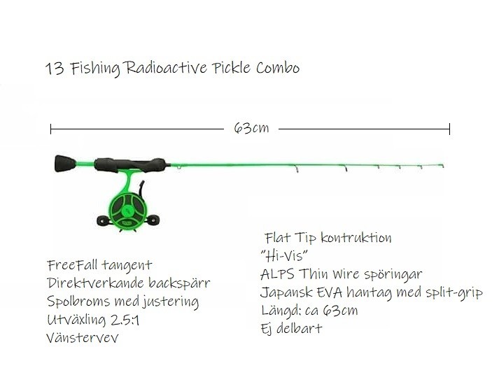13 Fishing Radioactive Pickle 63cm Isfiske Combo 